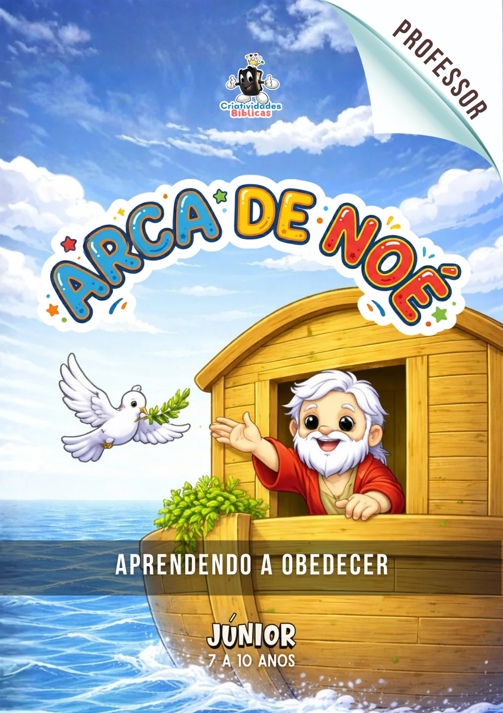 Capa do material Júnior: Arca de Noé, Aprendendo a Obedecer